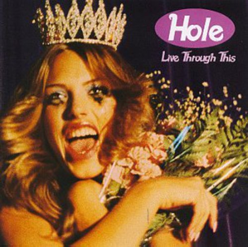 the album cover for Hole - Live Through This