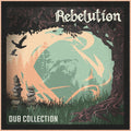 the album cover for Rebelution - Dub Collection