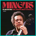 the album cover for Charles Mingus - Mingus In Argentina: The Buenos Aires Concerts