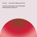 the album cover for Ars Nova Copenhagen - Concert For A Space & Time