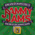 the album cover for Jammy Jams - Greatest Naps, Vol. 2: The Best Of Jammy Jams