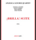 the album cover for Angelica Sanchez - Brilla Suite