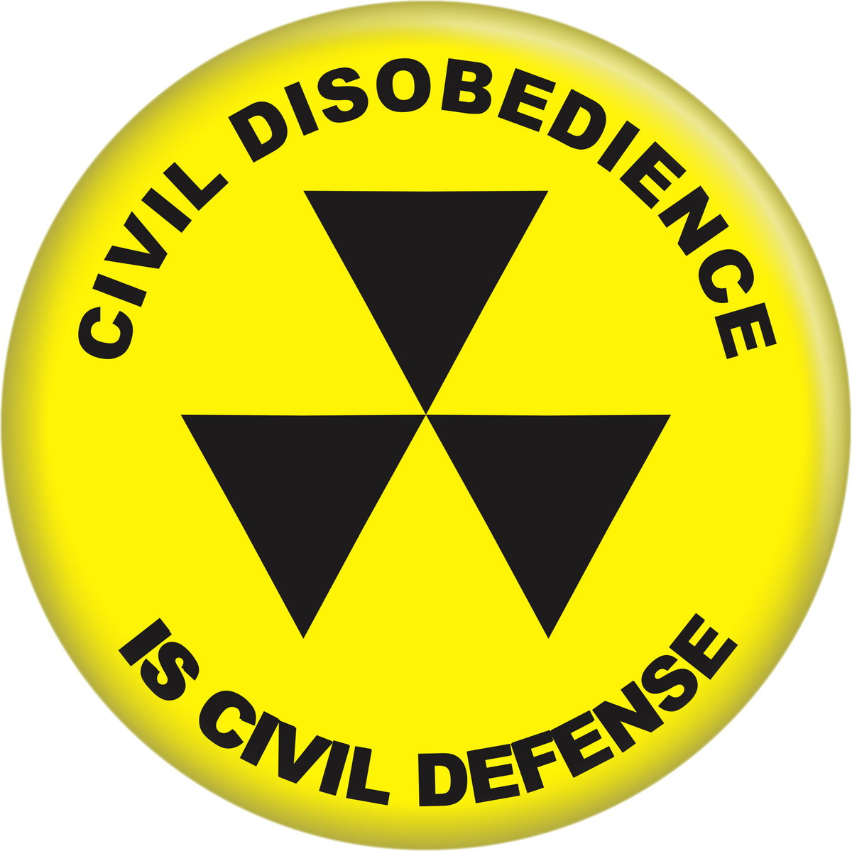 Pin-on Button - 1.5 Inch - "Civil Disobedience..."