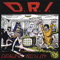 the album cover for D.R.I. - Dealing with It