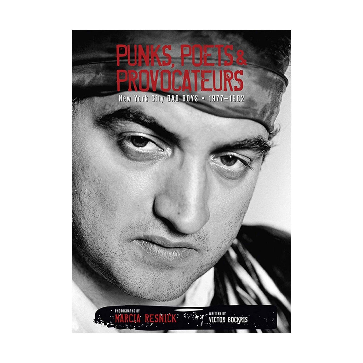 Book - Punks, Poets & Provocateurs: NYC Bad Boys Club Music