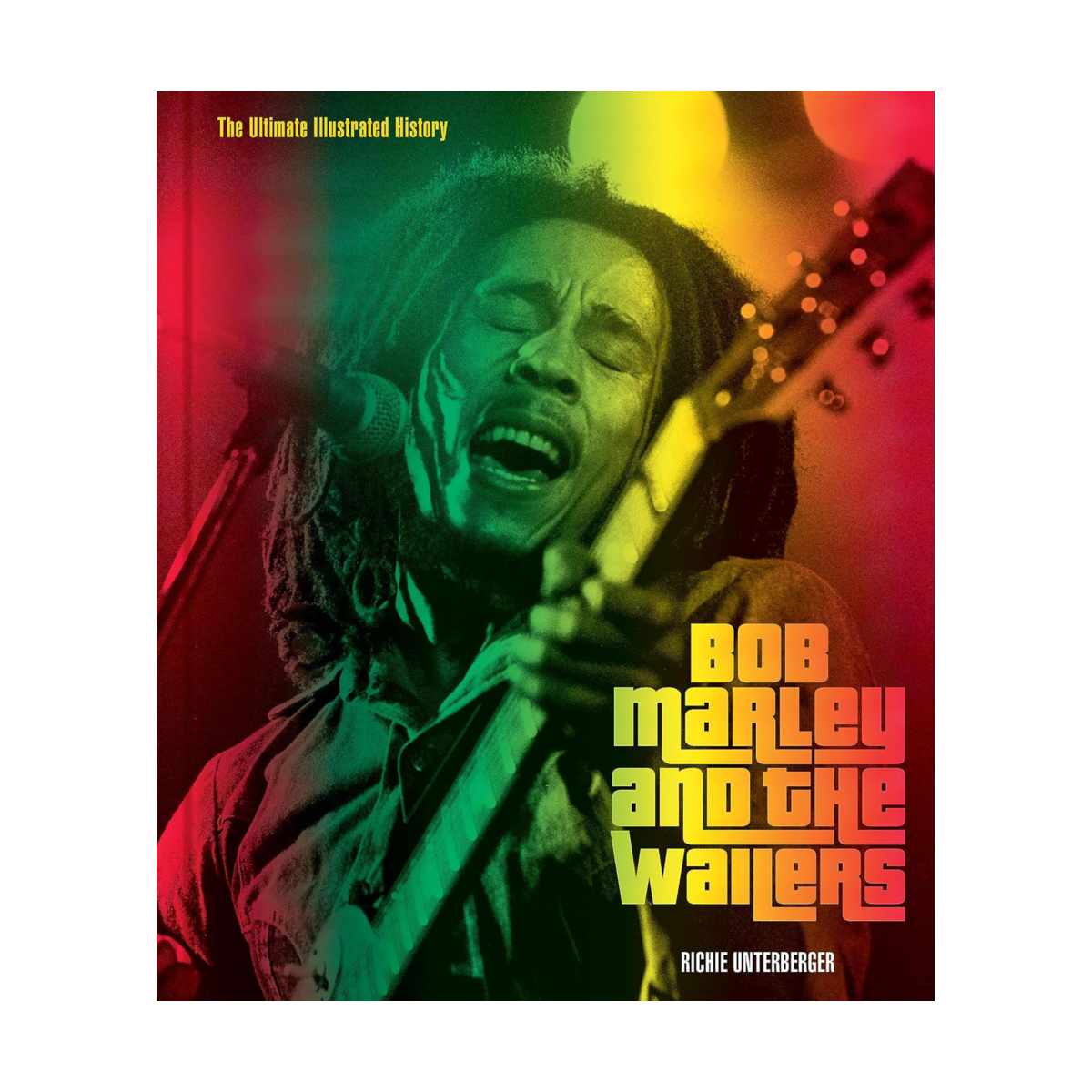 Book - Bob Marley & The Wailers Ultimate Illustrated History
