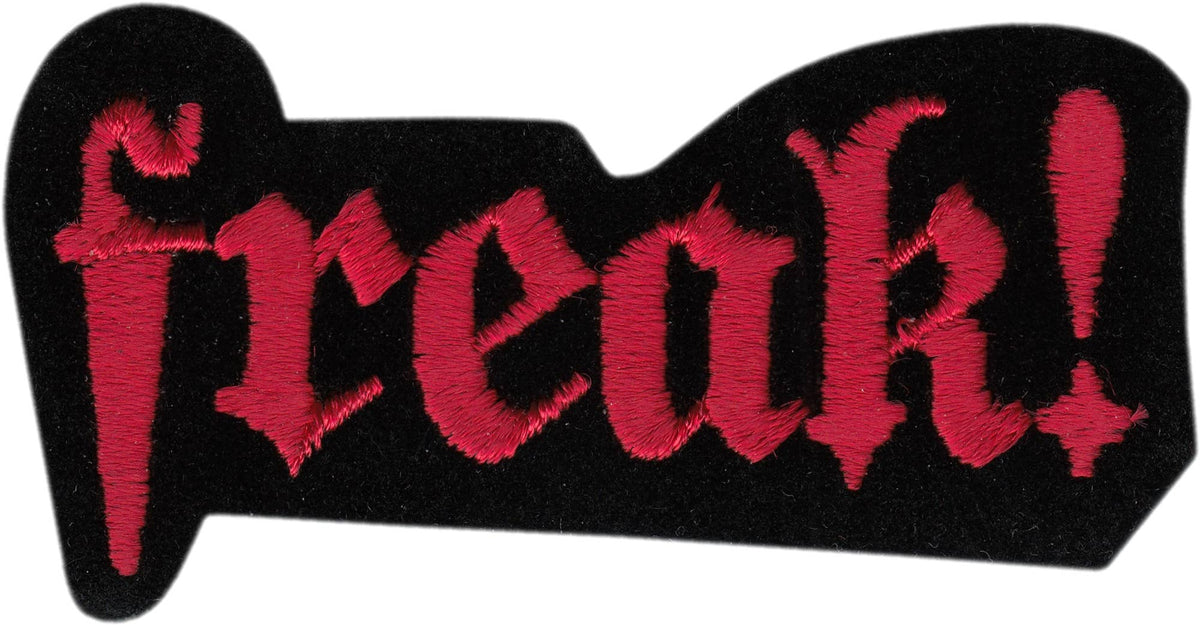 VINTAGE 1990s Patch - Freak! - Funny Weird Goth - 5 Colors