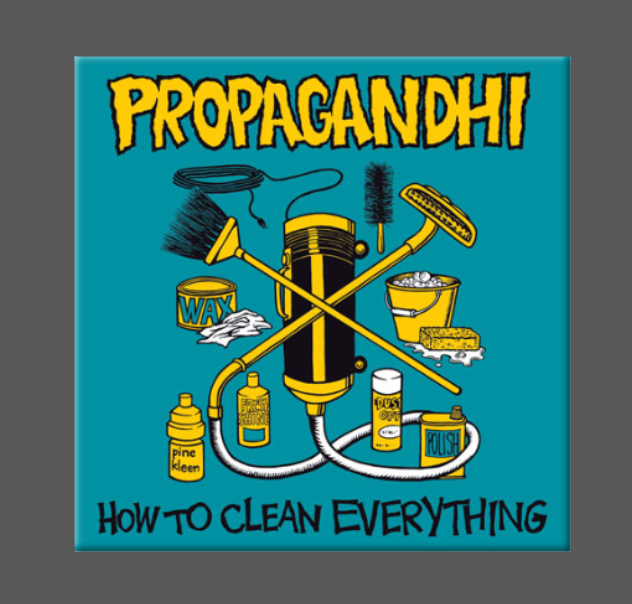 PROPAGANDHI, Magnet, Button, HOW TO CLEAN EVERYTHING