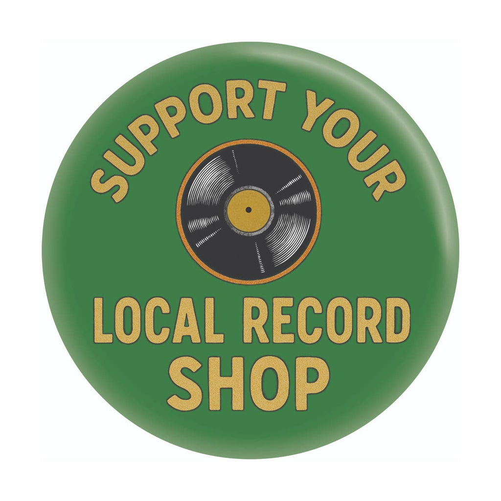 1.5" Button - Support Your Local Record Shop Retro Vinyl LP