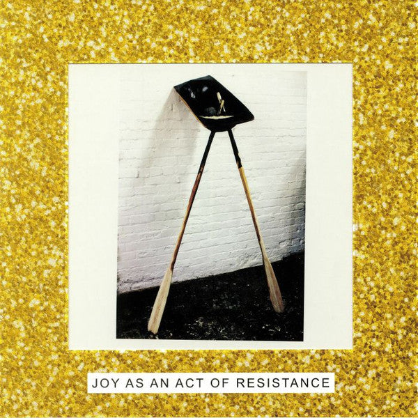 Joy As An Act Of Resistance Discogs cover art
