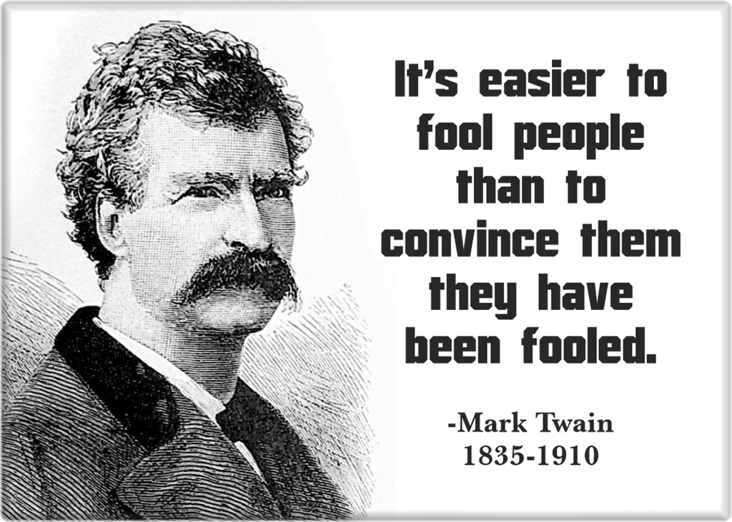 Magnet - Mark Twain It's Easier To Fool People Quote Wisdom