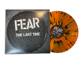 FEAR "THE LAST TIME" LIMITED EDITION BLACK AND ORANGE SPLATTER HALLOWEEN 2025 (L.A. SLEEVE) VINYL LP