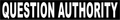 Sticker - Question Authority - 8.5"