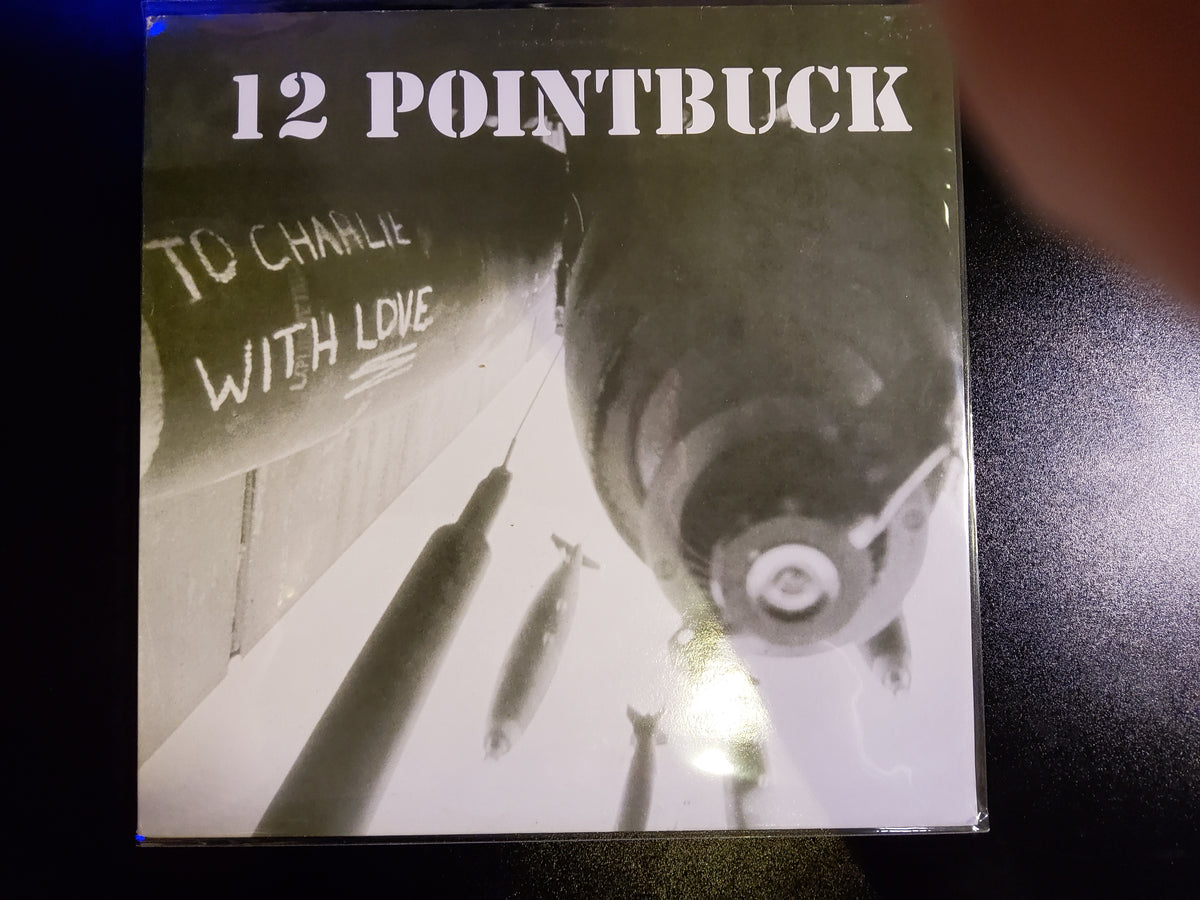 12 Point Buck - To Charlie with Love