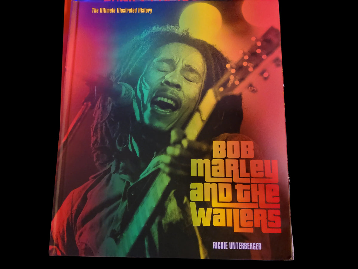 Hardcover Book - Bob Marley and the Wailers, The Ultimate Illustrated History